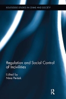 Book Cover for Regulation and Social Control of Incivilities by Nina Persak