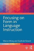 Book Cover for Focusing on Form in Language Instruction by Wynne Wong, Daphnée Simard