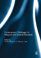 Book Cover for Contemporary Challenges for Religious and Spiritual Education by Arniika (Stockholm University, Sweden) Kuusisto
