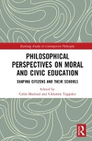 Book Cover for Philosophical Perspectives on Moral and Civic Education by Colin Macleod