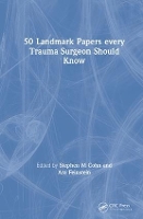 Book Cover for 50 Landmark Papers every Trauma Surgeon Should Know by Stephen M Zucker School of Medicine at HofstraNorthwell, Director of Trauma  Surgical Critical Care, Staten Island Uni Cohn