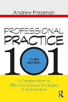 Book Cover for Professional Practice 101 by Andrew Pressman