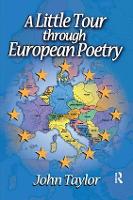 Book Cover for A Little Tour Through European Poetry by John Taylor