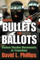 Book Cover for From Bullets to Ballots by David L. Phillips