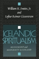 Book Cover for Icelandic Spiritualism by Loftur Reimar Gissurarson