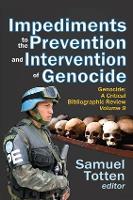 Book Cover for Impediments to the Prevention and Intervention of Genocide by Samuel Totten