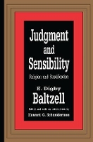 Book Cover for Judgment and Sensibility by E. Digby Baltzell