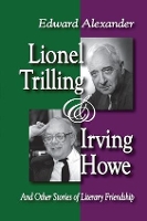 Book Cover for Lionel Trilling and Irving Howe by Edward Alexander