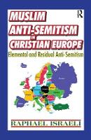 Book Cover for Muslim Anti-Semitism in Christian Europe by Raphael Israeli