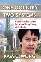 Book Cover for One Country, Two Systems by Kam C Wong