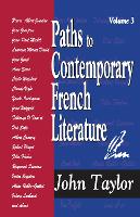 Book Cover for Paths to Contemporary French Literature by John Taylor