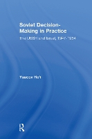 Book Cover for Soviet Decision-Making in Practice by Yaacov Ro'i