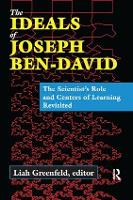 Book Cover for The Ideals of Joseph Ben-David by Liah Greenfeld