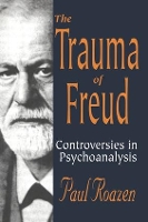 Book Cover for The Trauma of Freud by Paul Roazen