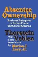 Book Cover for Absentee Ownership by Thorstein Veblen