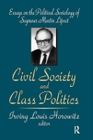 Book Cover for Civil Society and Class Politics by Irving Louis Horowitz