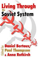 Book Cover for Living Through the Soviet System by Paul Thompson