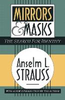 Book Cover for Mirrors and Masks by Anselm L. Strauss