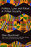 Book Cover for Politics, Law and Ritual in Tribal Society by Max Gluckman