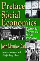 Book Cover for Preface to Social Economics by John Clark