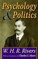 Book Cover for Psychology and Politics by W. H. R. Rivers