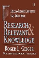 Book Cover for Research and Relevant Knowledge by Roger L. Geiger