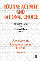 Book Cover for Routine Activity and Rational Choice by Ronald V. Clarke