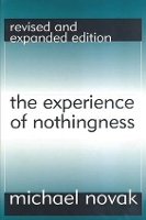 Book Cover for The Experience of Nothingness by Michael Novak