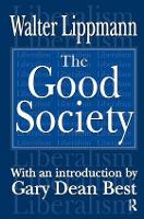 Book Cover for The Good Society by Walter Lippmann