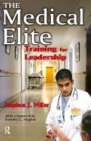 Book Cover for The Medical Elite by Stephen Miller