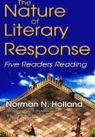 Book Cover for The Nature of Literary Response by Norman Holland