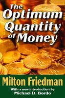 Book Cover for The Optimum Quantity of Money by Milton Friedman