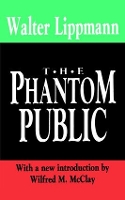 Book Cover for The Phantom Public by Walter Lippmann