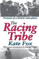 Book Cover for The Racing Tribe by Kate Fox