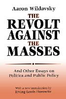 Book Cover for The Revolt Against the Masses by Aaron Wildavsky