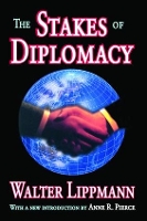 Book Cover for The Stakes of Diplomacy by Walter Lippmann