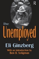 Book Cover for The Unemployed by Eli Ginzberg