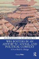 Book Cover for WPA Posters in an Aesthetic, Social, and Political Context by Cory Pillen