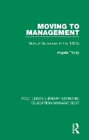 Book Cover for Moving to Management by Angela Thody