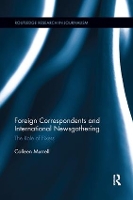 Book Cover for Foreign Correspondents and International Newsgathering by Colleen Murrell