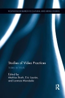 Book Cover for Studies of Video Practices by Mathias Broth