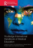 Book Cover for Routledge International Handbook of Medical Education by Khalid Abdulrahman