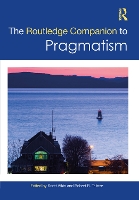 Book Cover for The Routledge Companion to Pragmatism by Scott F. Aikin