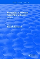 Book Cover for Revival: Handbook of Physical Properties of Rocks (1982) by Robert S. Carmichael