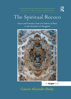 Book Cover for The Spiritual Rococo by Gauvin Alexander Bailey