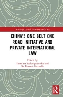 Book Cover for China's One Belt One Road Initiative and Private International Law by Poomintr Sooksripaisarnkit