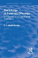 Book Cover for Revival: The Liturgy of Funerary Offerings (1909) by E. A. WALLIS BUDGE