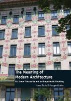 Book Cover for The Meaning of Modern Architecture by Hans Rudolf Morgenthaler