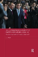 Book Cover for The Russian Presidency of Dmitry Medvedev, 2008-2012 by J. L. Black