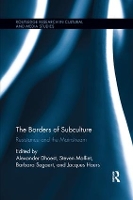 Book Cover for The Borders of Subculture by Alexander Dhoest